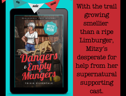 NEW RELEASE – Mitzy Moon Mysteries #17 – Dangers and Empty Mangers!