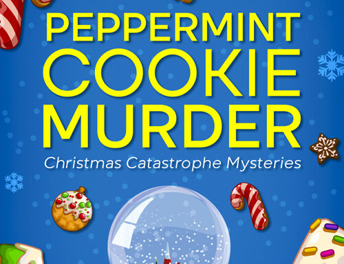 NEW RELEASE – Christmas Catastrophe Mysteries #1 – Peppermint Cookie Murder!