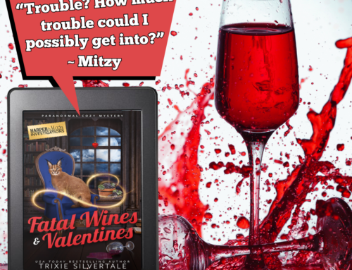NEW RELEASE – Harper and Moon Investigations #4 – Fatal Wines and Valentines!
