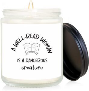 A well-read woman is a dangerous creature candle for readers
